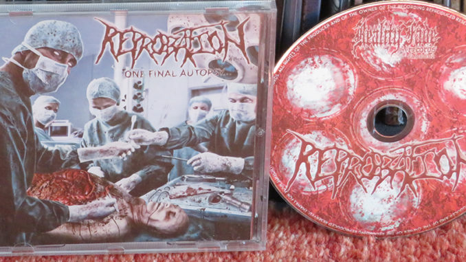 Reprobation ‎– One Final Autopsy​.​.​.