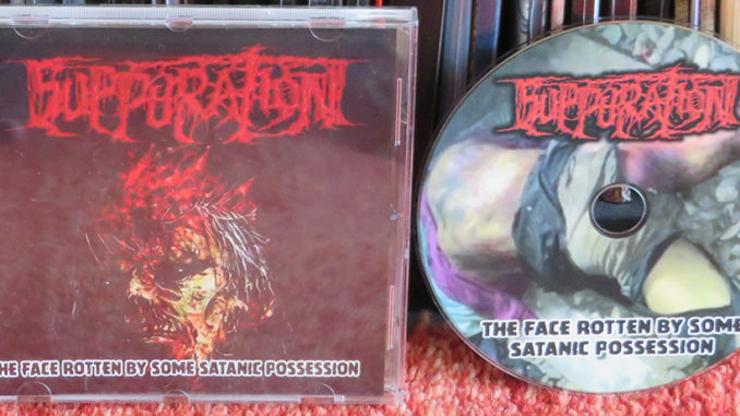 Suppuration ‎– The Face Rotten By Some Satanic Possession