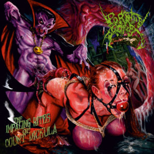 Porngrind: Pornthegore - The Impaling Rites of Count Dickula