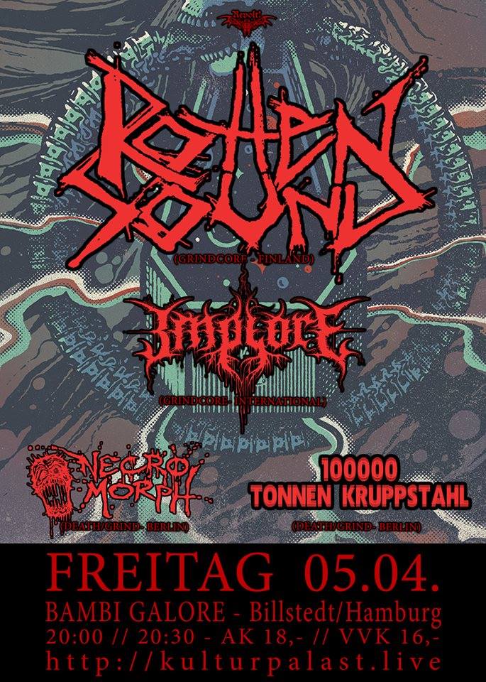 Revolt! Rotten Sound, Implore, Necromorph, 100k Tonnen Kruppstah