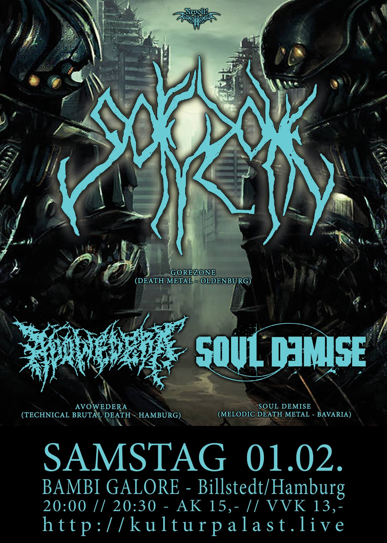 Revolt! Gorezone, Soul Demise, Avowedera