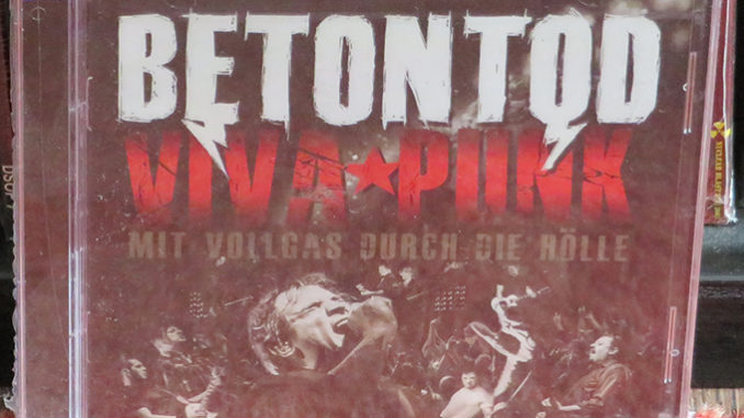 Betontod ‎– Viva★Punk (Mit Vollgas Durch Die Hölle)