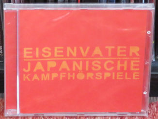 Eisenvater / Japanische Kampfhörspiele ‎– Eisenvater & Japanische Kampfhörspiele