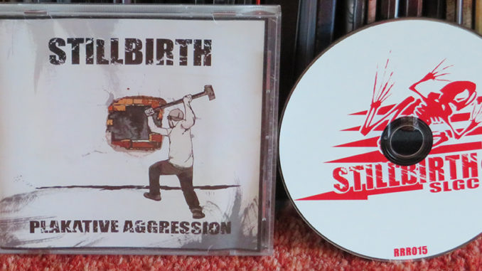 Stillbirth ‎– Plakative Aggression