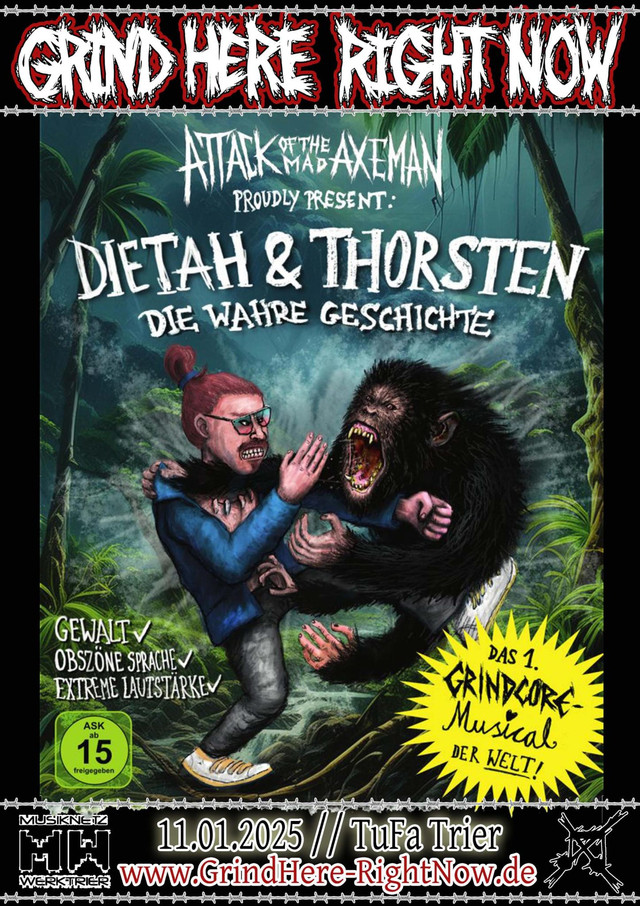 Dietah & Thorsten - Ein Grindcore Musical